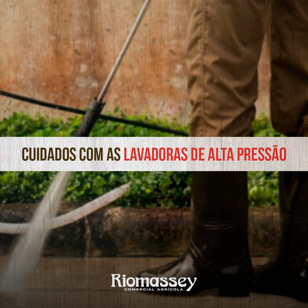 RIOMASSEY - Lavadoras de alta pressão - cuidados
