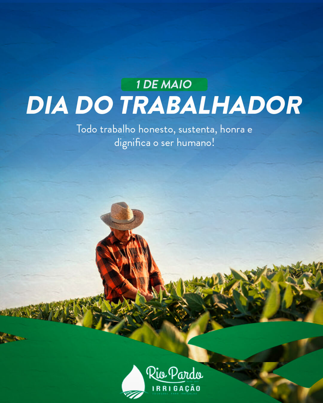 IRRIGAÇÃO RIO PARDO - Dia do trabalhador